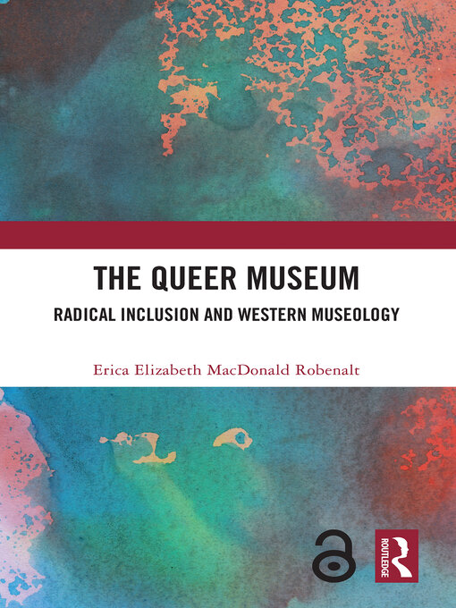 Title details for The Queer Museum by Erica Robenalt - Available